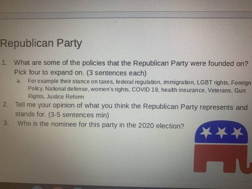 What are some of the policies that the Republican Party were founded on? Pick four to expand on. (3