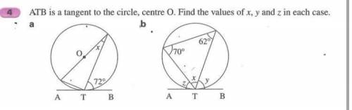 ATB is a tangent to the circle centre O. Find the values of x y and z in each case.