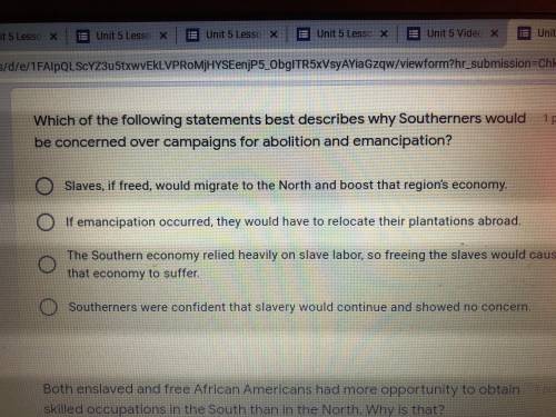 Which of the following statements best describes why Southerners would be concerned over campaigns
