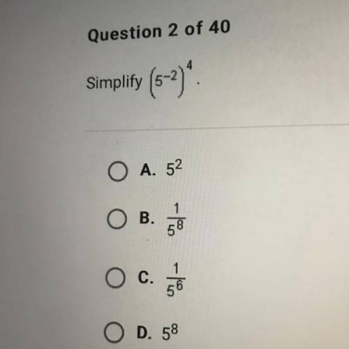 Simplify (5^-2)^4 apex