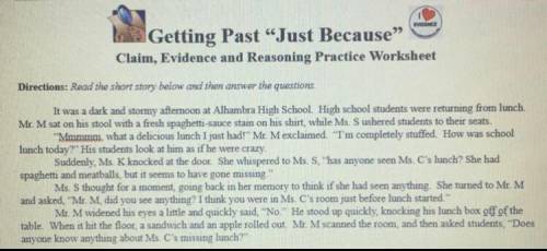 Why do these pieces of evidence make you think that this person took Ms. C's lunch? Explain: