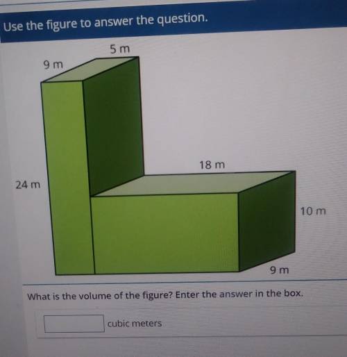 Use the figure to answer the question. 5 m 9 m 18 m 24 m 10 m 9 m What is the volume of the figure?