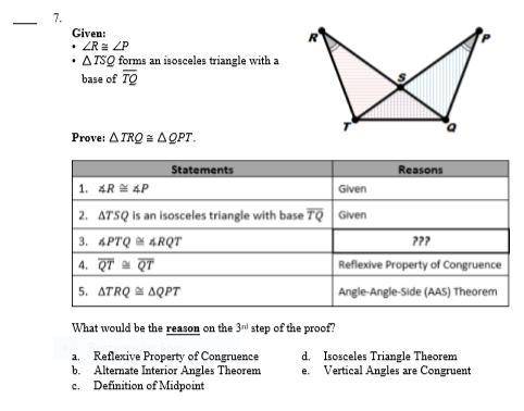 2 QUESTIONS:

1. Given: R = P TSQ forms an isosceles triangle with a base of TQ
2. What would be t