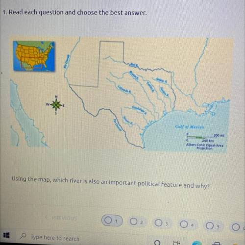 Using the map, which river is also an important political feature and why?

 
A. The Rio Grande, be