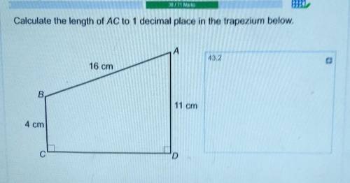 Calculate the length of AC to 1 decimal place in the trapezium below.

43.216 cmB В11 cm4 cm
