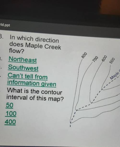 apping Our World.ppt a. 3. In which direction does Maple Creek flow? Northeast b. Southwest C. Can'