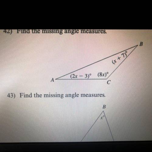 Find the missing angle measures. (2x-3),(8x) and(x+7)