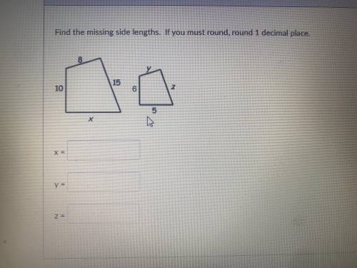 Please help! Find the missing side lengths. If you must round 1 decimal place.