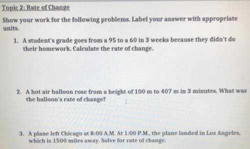 Calculate for rate of change. *Check picture*