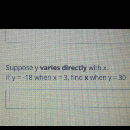 Suppose y varies directly with x.