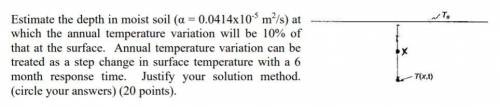 Heat Transfer Question. CSULB Mechanical Engineering: Please show steps. (a) State Assumptions, (b)