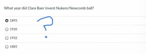 What year did Clara Baer invent Nukem/Newcomb ball?