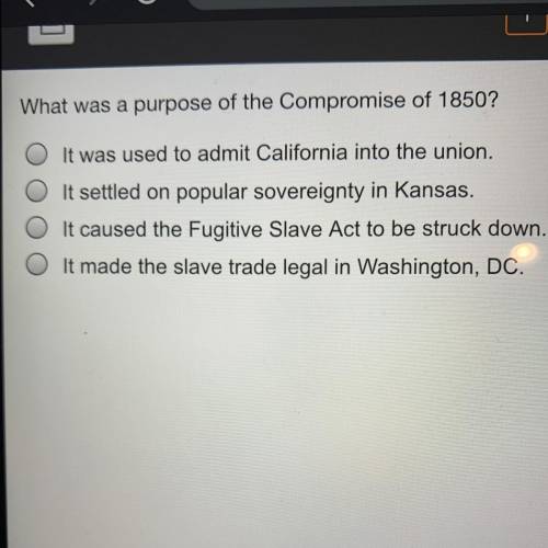 What was a purpose of the compromise of 1850?