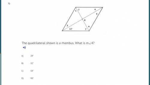 The quadrilateral shown is a rhombus. What is m∠4?
A) 28°
B) 32°
C) 58°
D) 90°