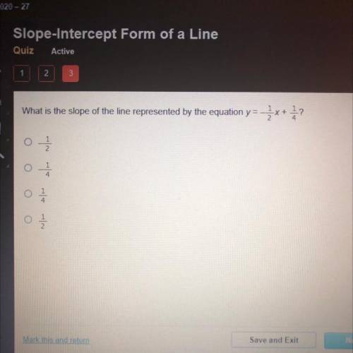 What is the slope of the line represented by the equation y=- 1/2x + 1/4

-1/2
-1/4
1/4
1/2