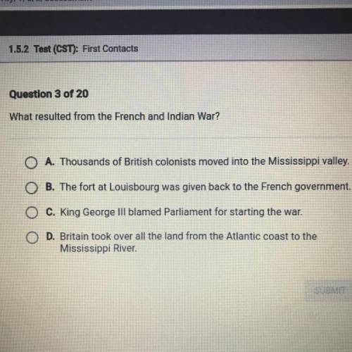 What resulted from the French and Indian War?

Help plsss, I’m not sure wether it’s C or D.