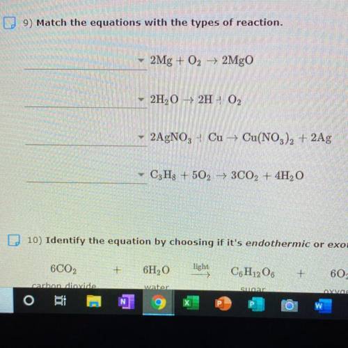 9) Match the equations with the types of reaction.

2Mg + O2 + 2MgO
2H2O + 2H+ 02
2AgNO3 + Cu + Cu