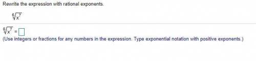 Please help!! 
Rewrite the expression with rational exponents.
\root(6)(x^(7))