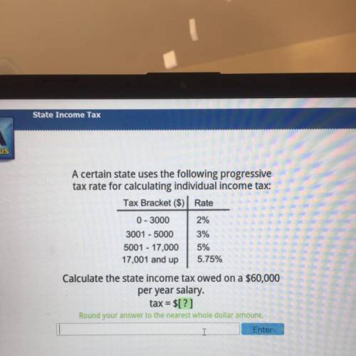 A certain state uses the following progressive

tax rate for calculating individual income tax:
Ta
