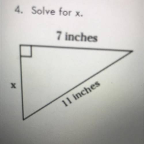 Solve for x.
7 inches
Х
11 inches