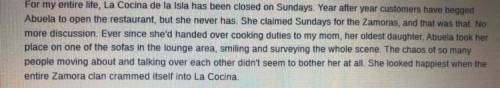 (Help needed please) The reader can infer that Abuela’s motivation for staying closed on Sundays is