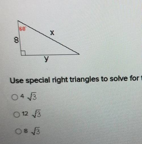 Use special right triangles to solve for the exact value of y