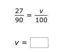 Solve for v in the proportion.