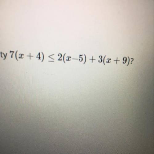 What is the solution of the inequality 7(x + 4) < 2(x–5) + 3(x + 9)?