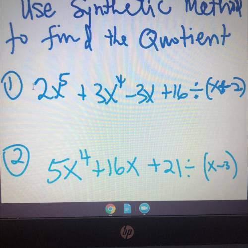 “use synthetic method to find the quotient”