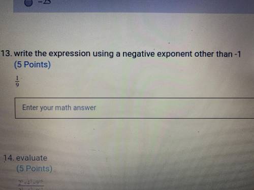 Write the expression using a negative exponent other than -1 
b1/9
