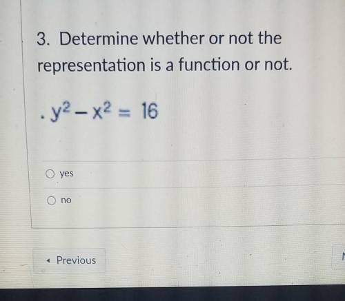Determine whether or not the representation is a function or not will mark brainiest