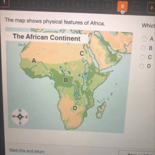 The map shows physical features of Africa.

Which letter identifies the location of the Congo Rive