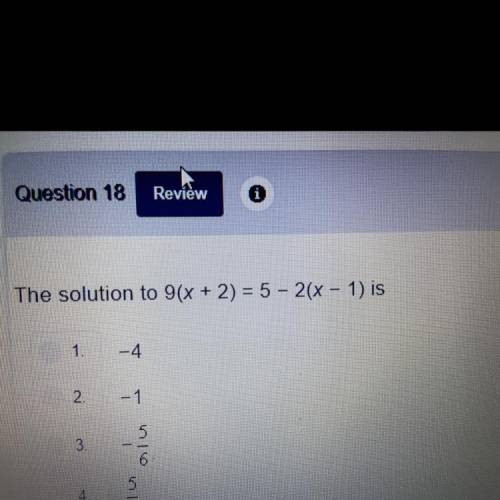The solution to 9(x + 2) = 5 - 2(x - 1) is
