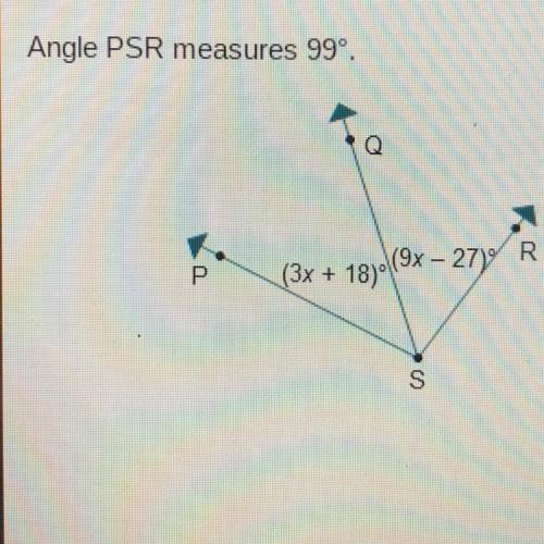 What is the measure of Angle PSQ in degrees?

O 9º
O 24°
O 45°
O 54°
Please write an explanation t