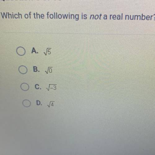 Which of the following is not a real number?