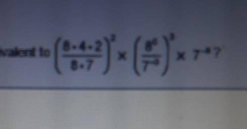 (8×4×2/8×7)^2 (8^0/7^-3)^3×7-9
