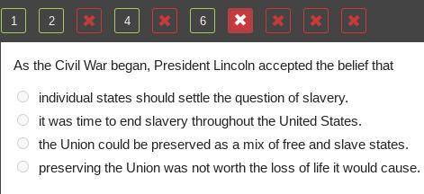 As the Civil War began, President Lincoln accepted the belief that