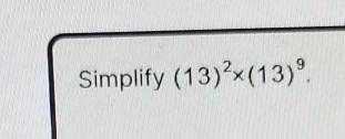 Simplify (13)2x(13)9