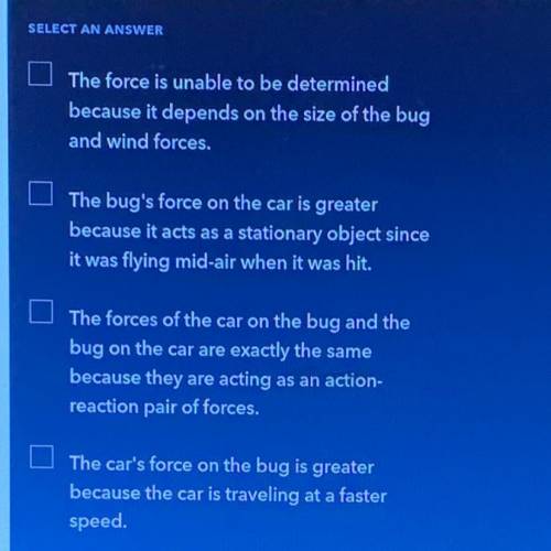 A car is driving down a highway at 60 miles per hour. A bug flying in the opposite direction strike