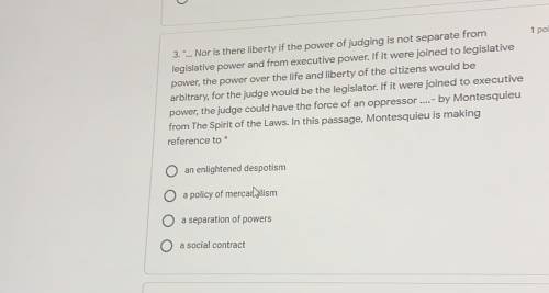 3. ... Nor is there liberty if the power of judging is not separate from legislative power and fro