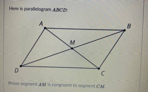 Prove segment AM is congruent to segment CM