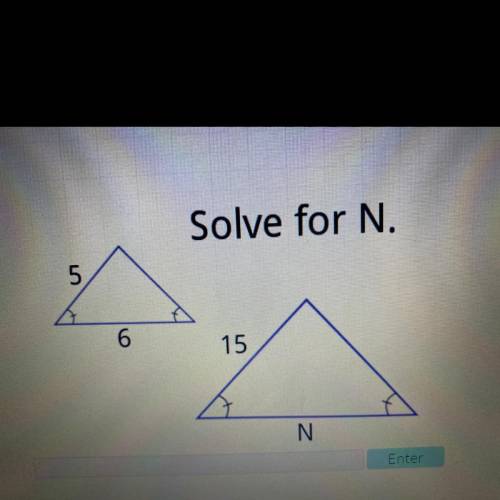 Solve for N.
5
6
15
N