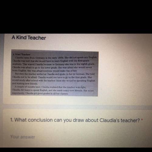 A kind teacher- What conclusion can u draw about Claudia’s teacher? Please help me with this