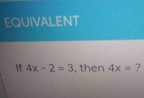 What does 4x = ?. please explain