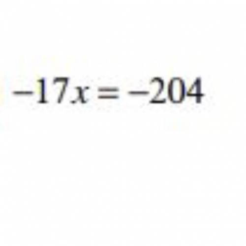 -17k=-204 (one step equation )
