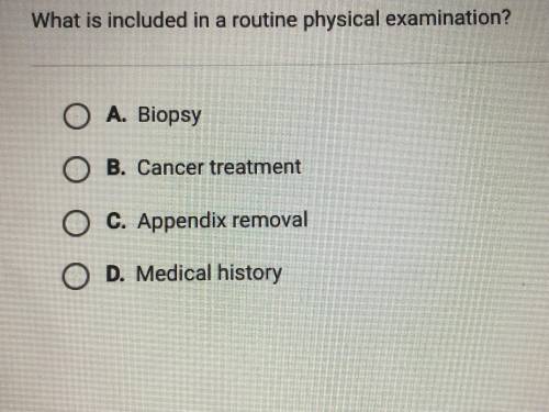 What is included in a routine physical examination?