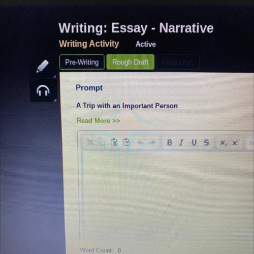 Writing: Essay - Narrative

Writing Activity Active
Pre-Writing Rough Dralt Final Draft
Prompt
A T