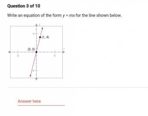 Write an equation of the form y=mx for the line shown below.