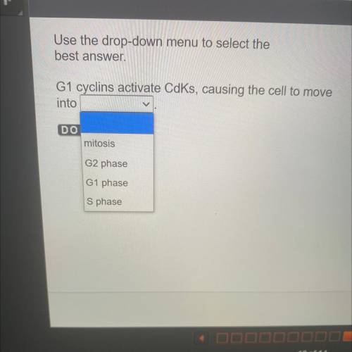 G1 cyclins activate CdKs, causing the cell to move
into 
Helllppp pleaseee