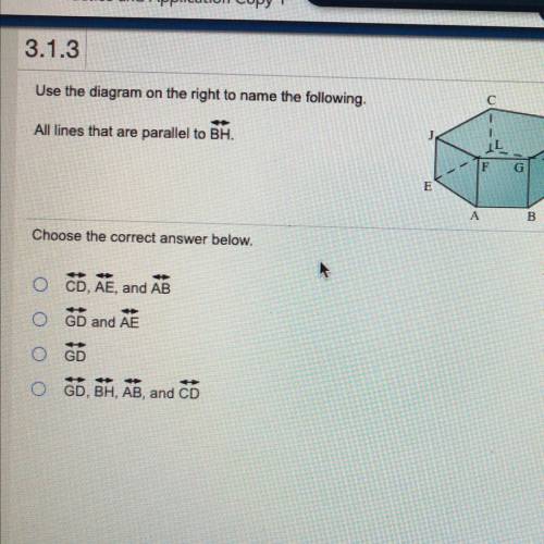 Use the diagram on the right to name the following.

D
All lines that are parallel to BH.
1
Il
F
H